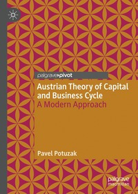 bokomslag Austrian Theory of Capital and Business Cycle