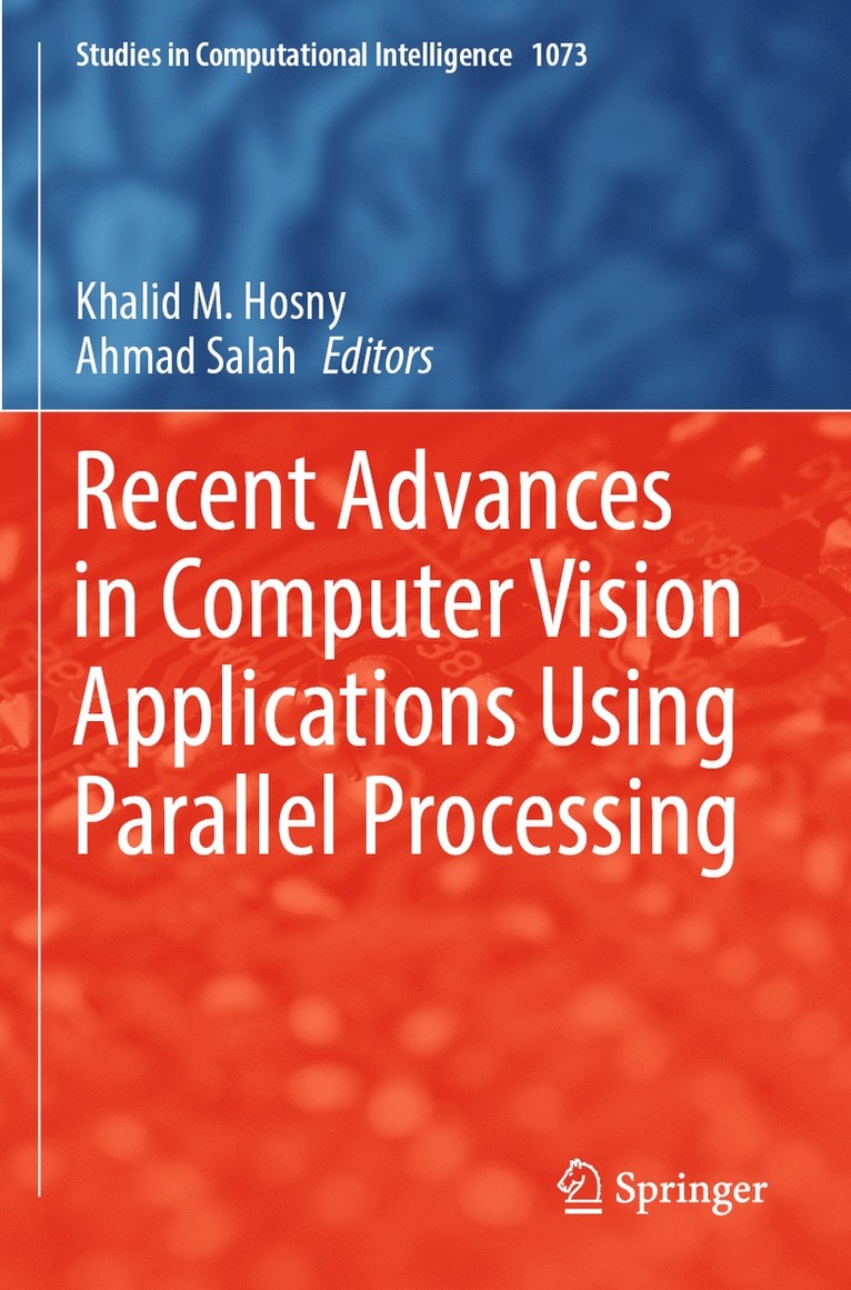 Recent Advances in Computer Vision Applications Using Parallel Processing