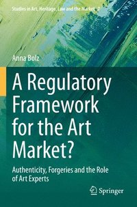 bokomslag Regulatory Framework for the Art Market?