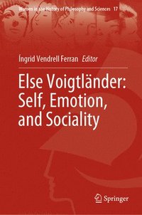 bokomslag Else Voigtlnder: Self, Emotion, and Sociality