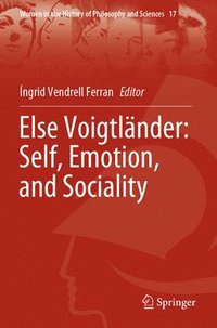 bokomslag Else Voigtlnder: Self, Emotion, and Sociality