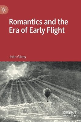 Romantics and the Era of Early Flight 1