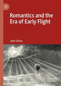 bokomslag Romantics and the Era of Early Flight