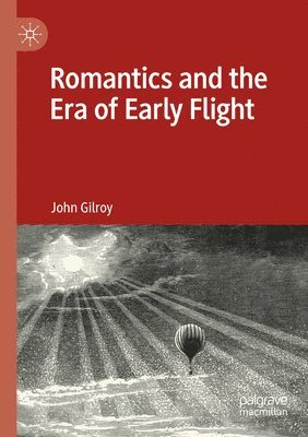 Romantics and the Era of Early Flight 1