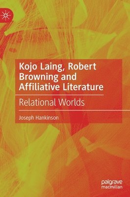 Kojo Laing, Robert Browning and Affiliative Literature 1