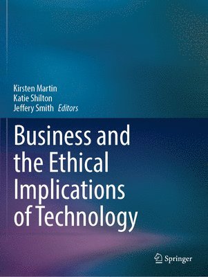 bokomslag Business and the Ethical Implications of Technology