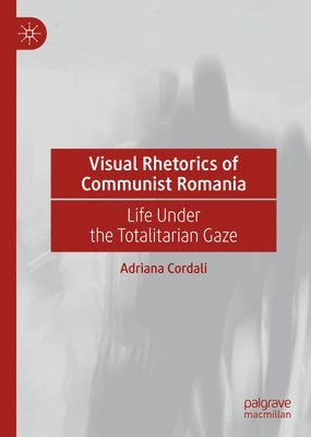 Visual Rhetorics of Communist Romania 1