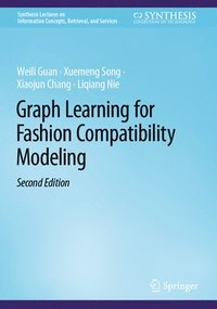 bokomslag Graph Learning for Fashion Compatibility Modeling