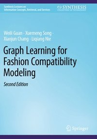 bokomslag Graph Learning for Fashion Compatibility Modeling