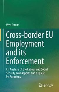 bokomslag Cross-border EU Employment and its Enforcement
