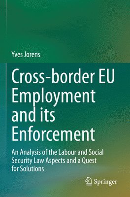 bokomslag Cross-border EU Employment and its Enforcement