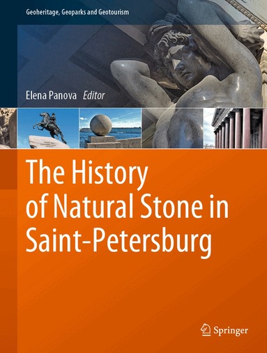 Elena Panova - History of Natural Stone in Saint-Petersburg, Inbunden