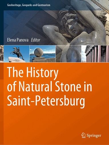 Elena Panova - History of Natural Stone in Saint-Petersburg, Häftad