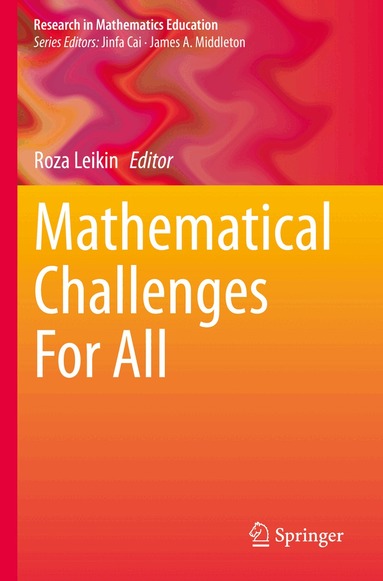 Roza Leikin - Mathematical Challenges For All, Häftad