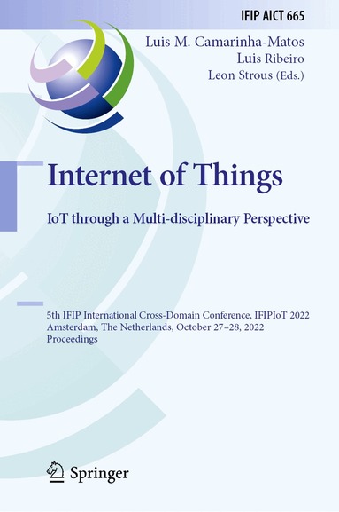 Luis M. Camarinha-Matos, Luis Ribeiro, Leon Strous - Internet of Things. IoT through a Multi-disciplinary Perspective, Inbunden