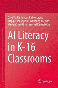 bokomslag AI Literacy in K-16 Classrooms