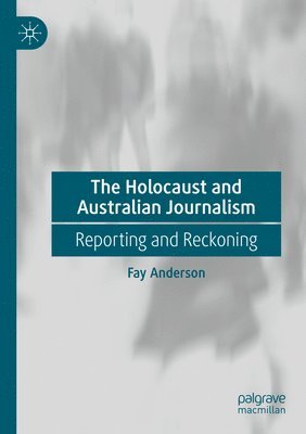 bokomslag Holocaust and Australian Journalism
