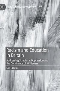 bokomslag Racism and Education in Britain