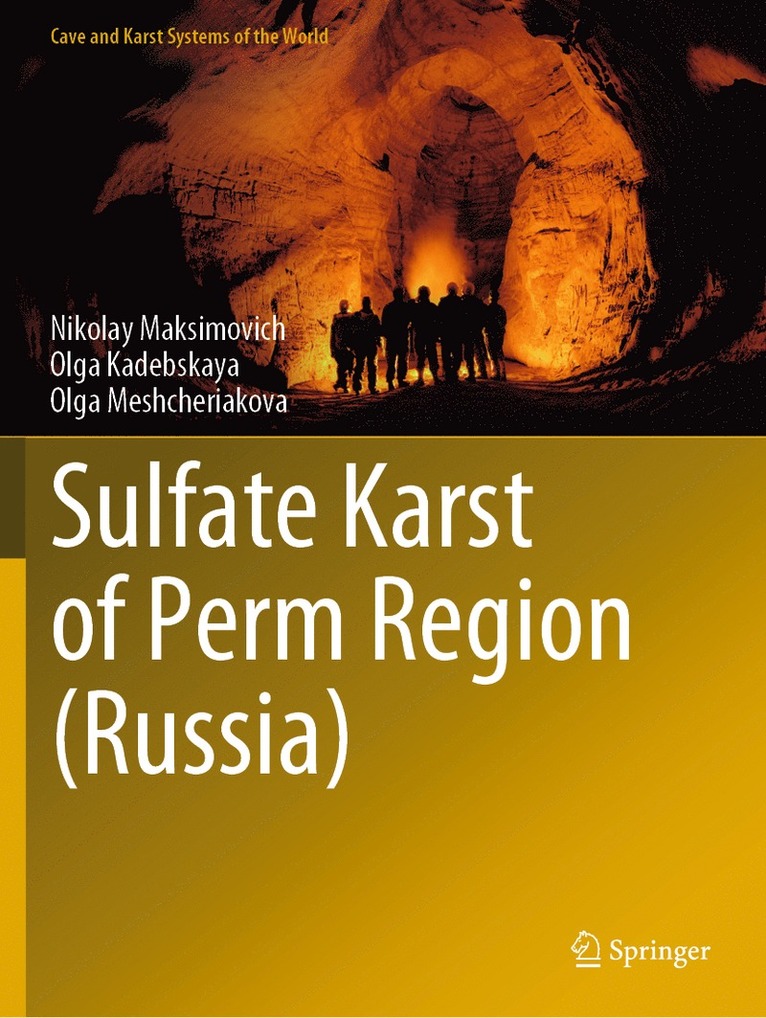 Sulfate Karst of Perm Region (Russia) 1