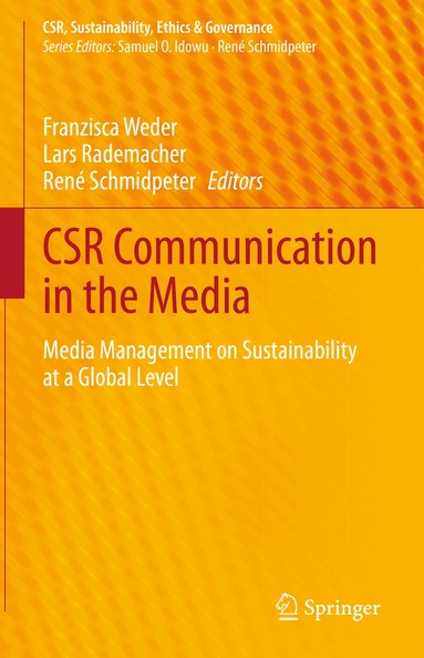 Franzisca Weder, Lars Rademacher, René Schmidpeter - CSR Communication in the Media, Inbunden