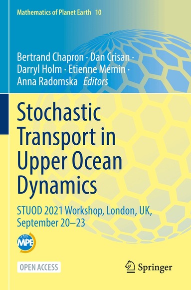 Bertrand Chapron, Dan Crisan, Darryl Holm, Etienne Mémin, Anna Radomska - Stochastic Transport in Upper Ocean Dynamics, Häftad