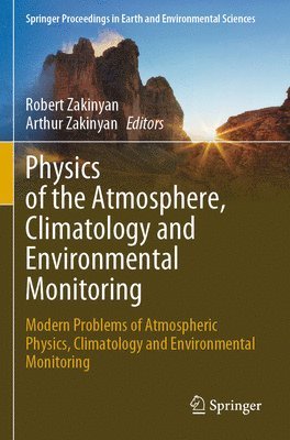 Physics of the Atmosphere, Climatology and Environmental Monitoring 1