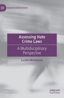 Assessing Hate Crime Laws 1