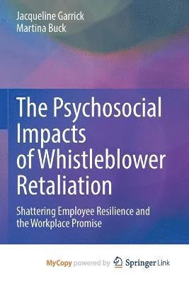 bokomslag Psychosocial Impacts of Whistleblower Retaliation