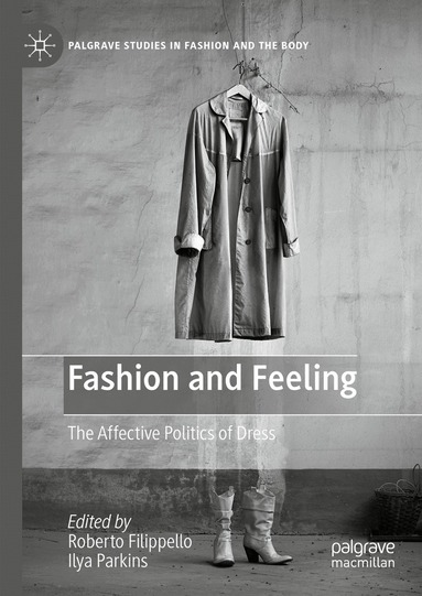 Roberto Filippello, Ilya Parkins - Fashion and Feeling, Inbunden