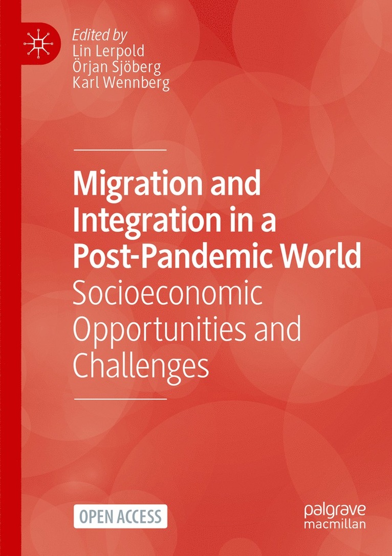 Migration and Integration in a Post-Pandemic World 1