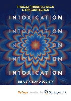 Thomas Thurnell-Read, Mark Monaghan - Intoxication, Häftad