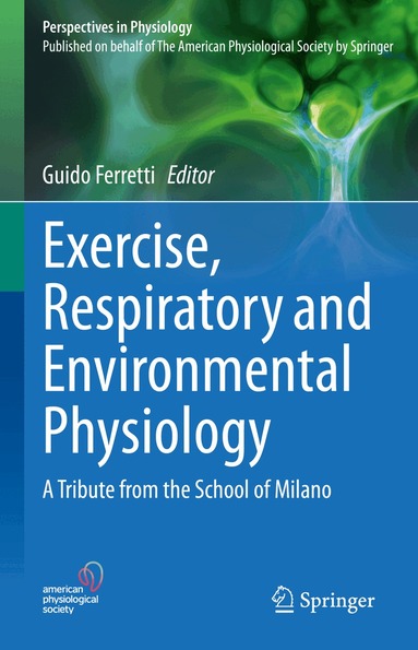 Guido Ferretti - Exercise, Respiratory and Environmental Physiology, Inbunden