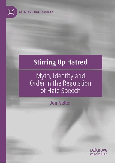 Jen Neller - Stirring Up Hatred, Inbunden