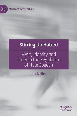 Jen Neller - Stirring Up Hatred, Inbunden