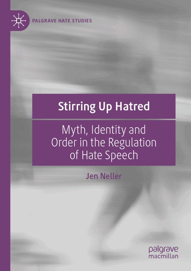 Jen Neller - Stirring Up Hatred, Häftad