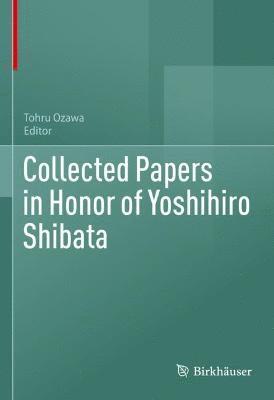 bokomslag Collected Papers in Honor of Yoshihiro Shibata