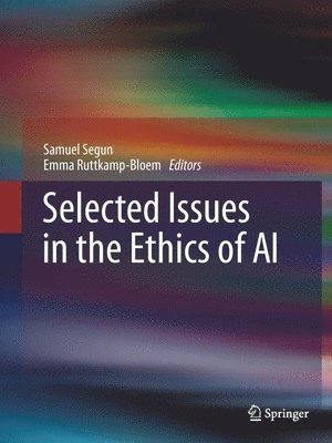 bokomslag Selected Issues in the Ethics of AI