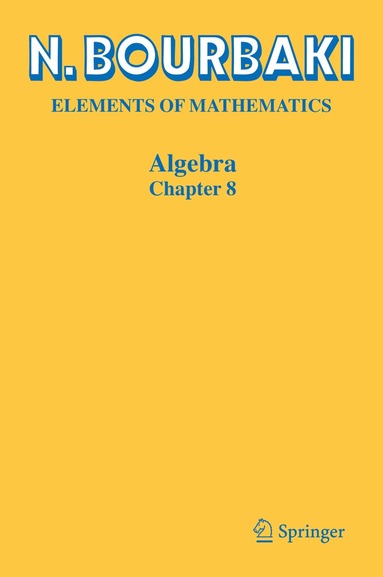 N. Bourbaki - Algebra, Inbunden