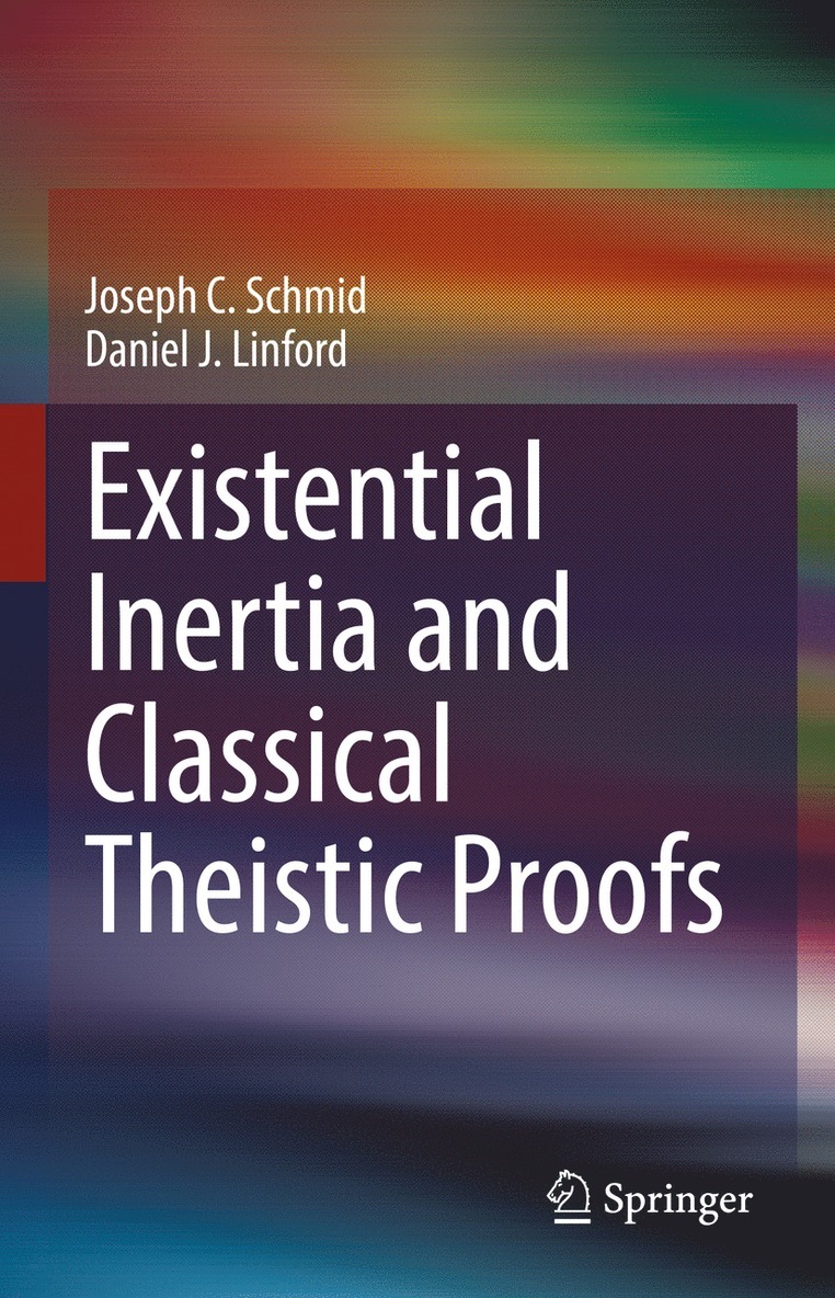Existential Inertia and Classical Theistic Proofs