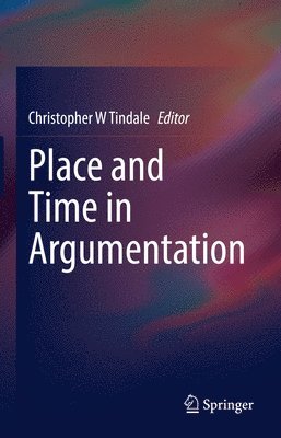 bokomslag Place and Time in Argumentation