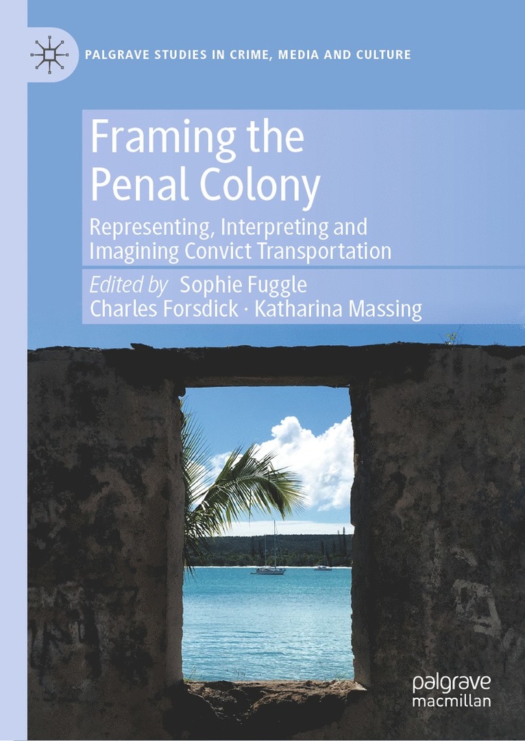 Framing the Penal Colony 1