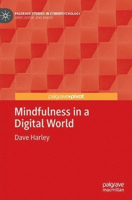 Mindfulness in a Digital World 1