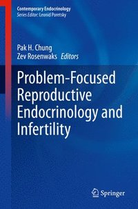 bokomslag Problem-Focused Reproductive Endocrinology and Infertility