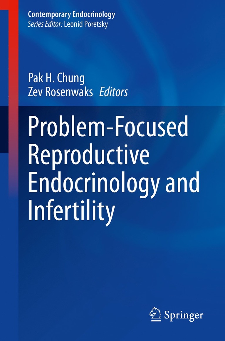 Problem-Focused Reproductive Endocrinology and Infertility 1