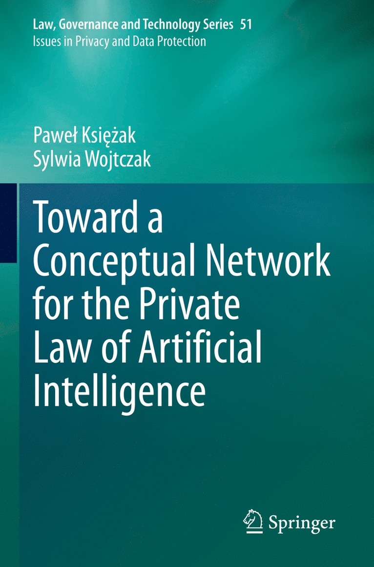 Toward a Conceptual Network for the Private Law of Artificial Intelligence 1