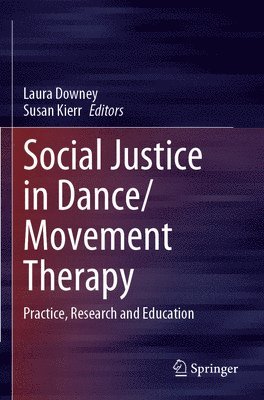 Social Justice in Dance/Movement Therapy 1