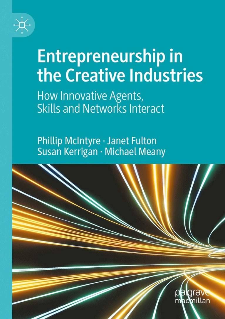 Entrepreneurship in the Creative Industries