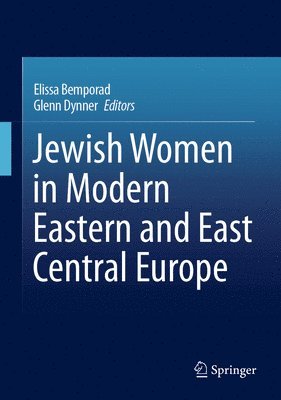 Jewish Women in Modern Eastern and East Central Europe 1