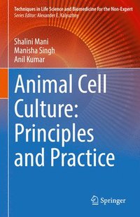 bokomslag Animal Cell Culture: Principles and Practice