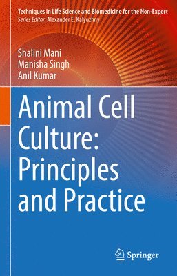bokomslag Animal Cell Culture: Principles and Practice